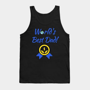 World's Best Dad! Tank Top